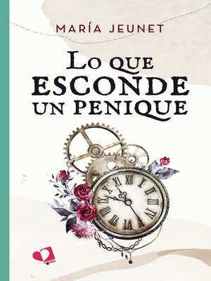 cover image of Lo que esconde un penique